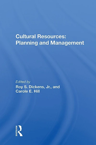 Cultural Resources: Planning And Management