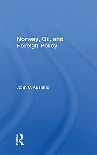 Norway, Oil, And Foreign Policy
