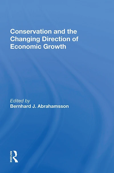 Conservation and the Changing Direction of Economic Growth