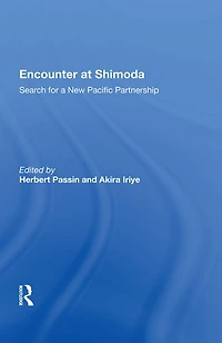 Encounter At Shimoda: Search For A New Pacific Partnership