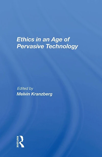 Ethics An Age Of Pervasive Technology