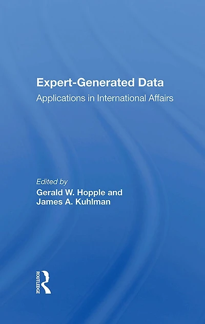 Expert-generated Data: Applications International Affairs