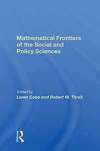 Mathematical Frontiers Of The Social And Policy Sciences