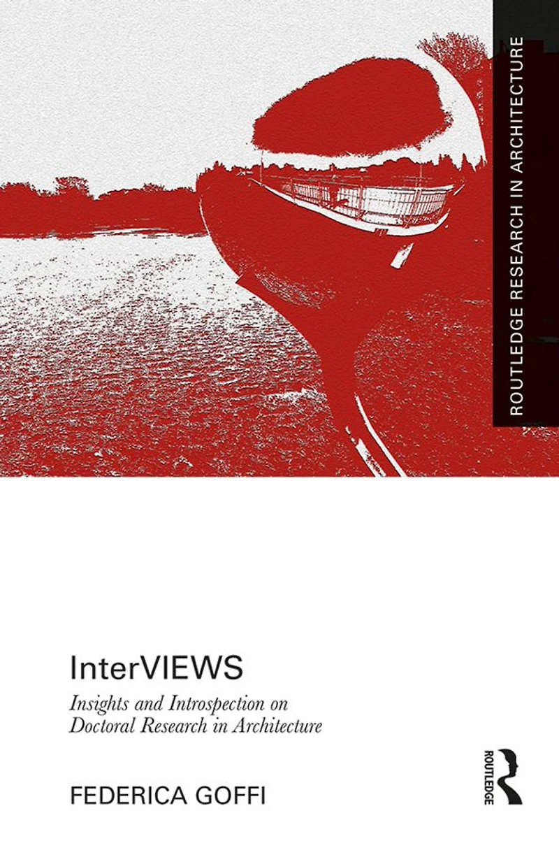 InterVIEWS: Insights and Introspection on Doctoral Research Architecture