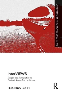 InterVIEWS: Insights and Introspection on Doctoral Research Architecture
