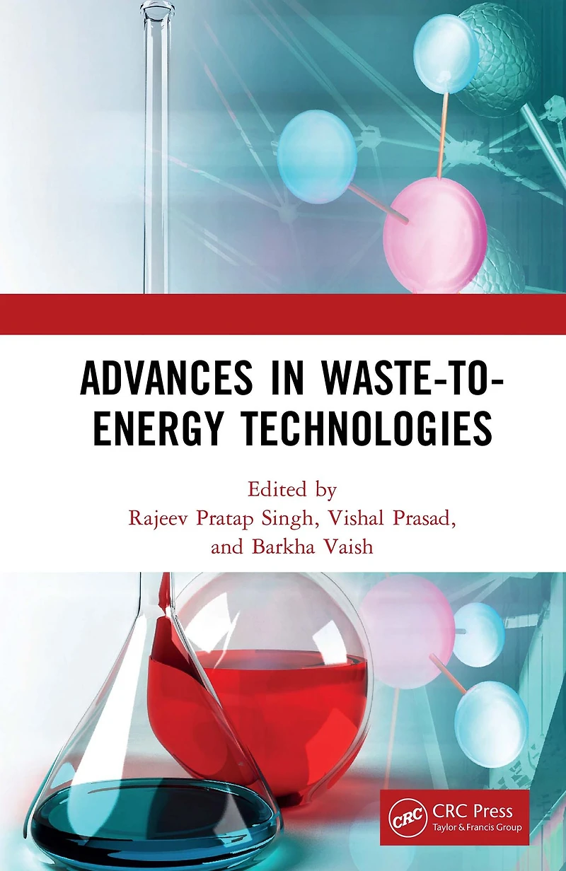 Advances Waste-to-Energy Technologies