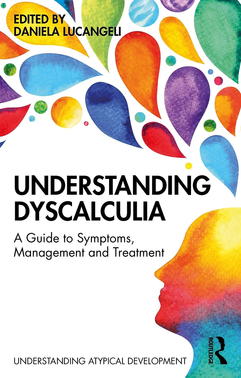 Understanding Dyscalculia: A guide to symptoms, management and treatment
