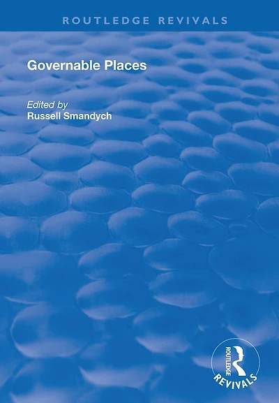 Governable Places: Readings on Governmentality and Crime Control
