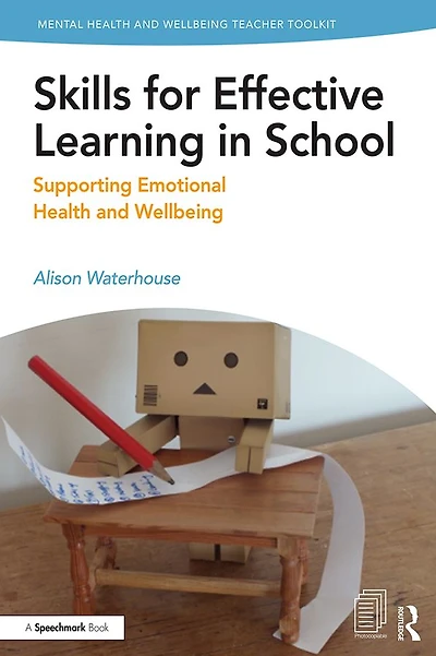 Skills for Effective Learning School: Supporting Emotional Health and Wellbeing
