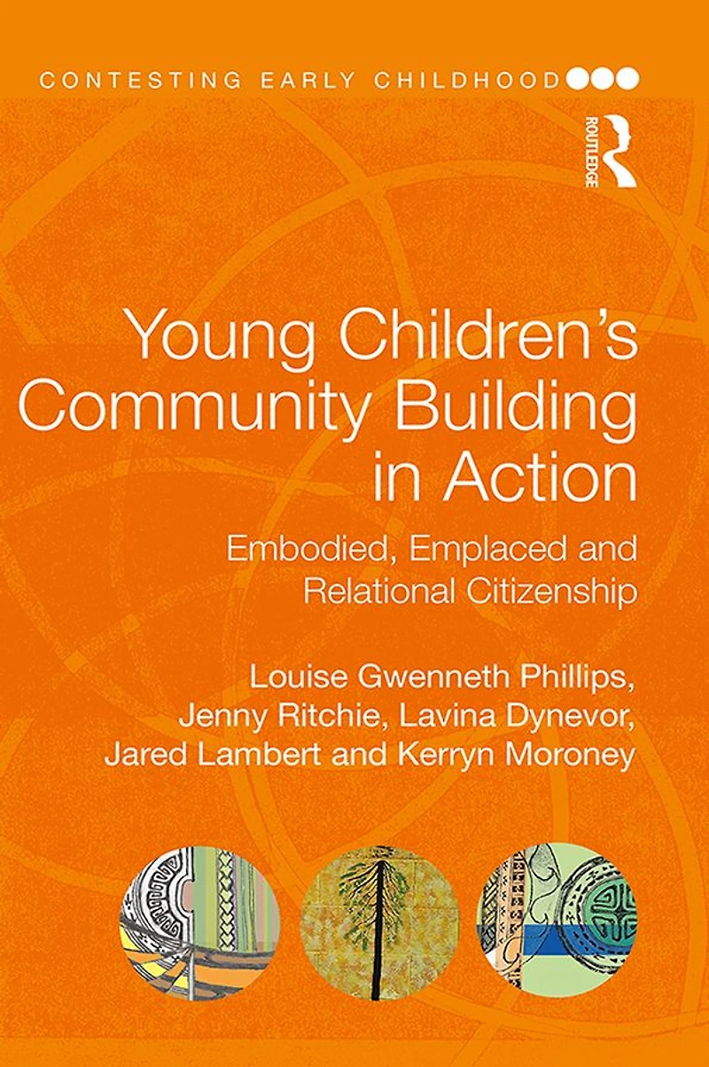 Young Children's Community Building Action: Embodied, Emplaced and Relational Citizenship
