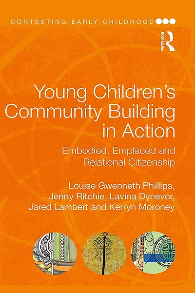 Young Children's Community Building Action: Embodied, Emplaced and Relational Citizenship