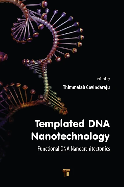 Templated DNA Nanotechnology: Functional Nanoarchitectonics