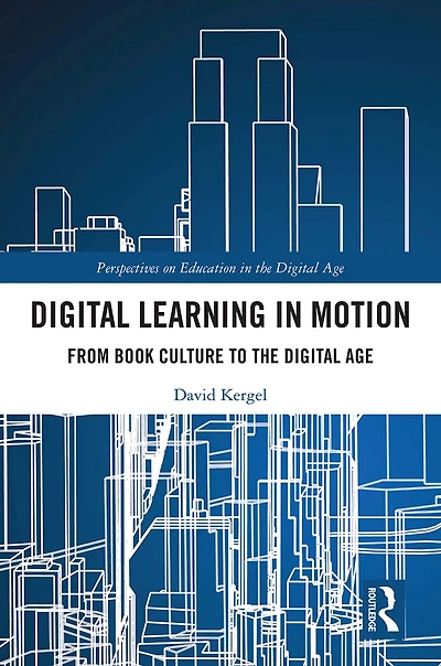 Digital Learning Motion: From Book Culture to the Age