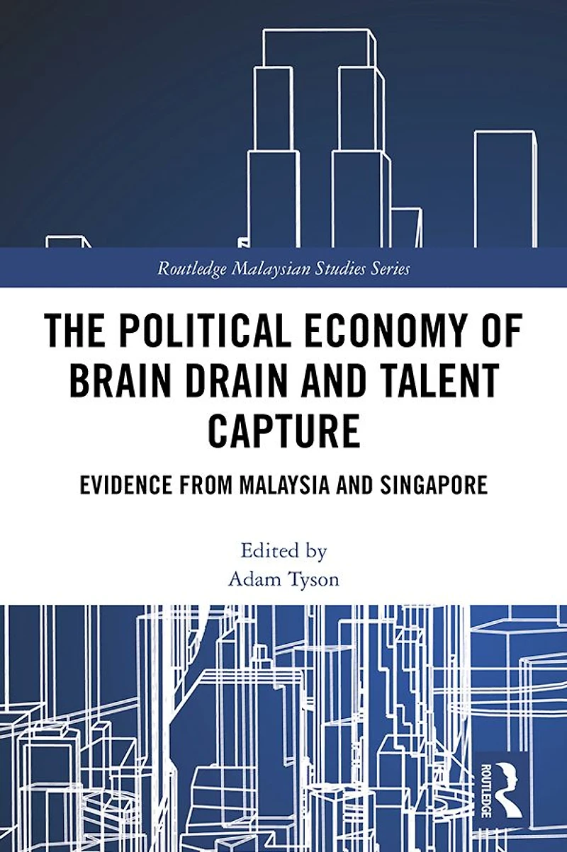 The Political Economy of Brain Drain and Talent Capture: Evidence from Malaysia Singapore