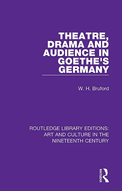 Theatre, Drama and Audience Goethe's Germany