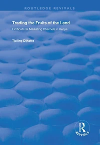 Trading the Fruits of Land: Horticultural Marketing Land
