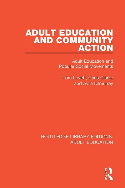 Adult Education and Community Action: Popular Social Movements