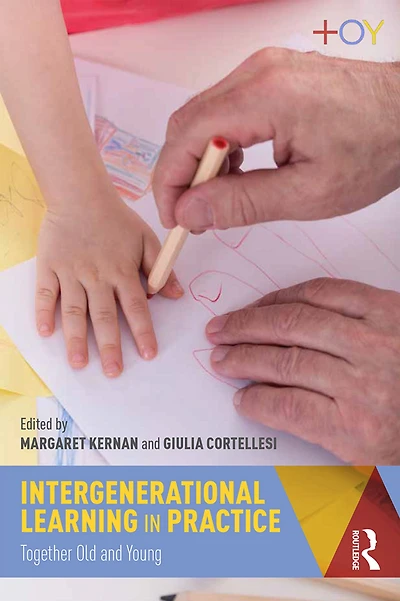 Intergenerational Learning Practice: Together Old and Young