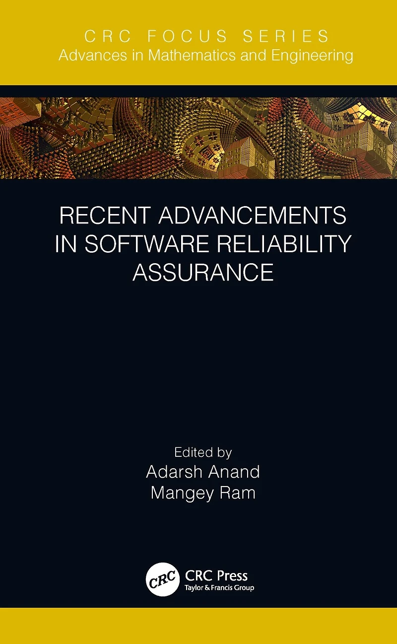 Recent Advancements Software Reliability Assurance