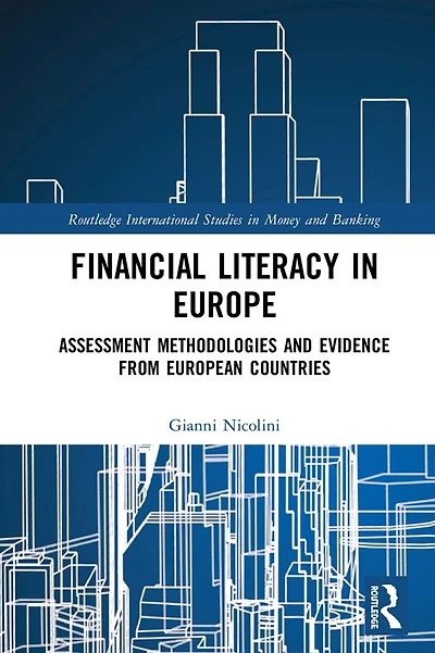 Financial Literacy Europe: Assessment Methodologies and Evidence from European Countries