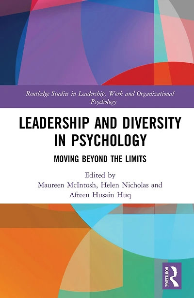 Leadership and Diversity Psychology: Moving Beyond the Limits