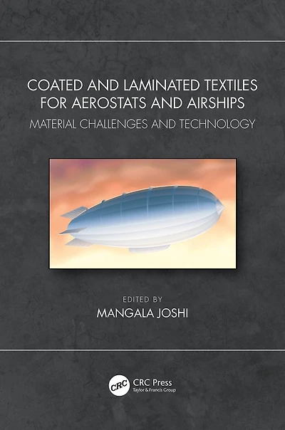 Coated and Laminated Textiles for Aerostats Airships: Material Challenges Technology