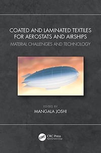 Coated and Laminated Textiles for Aerostats Airships: Material Challenges Technology