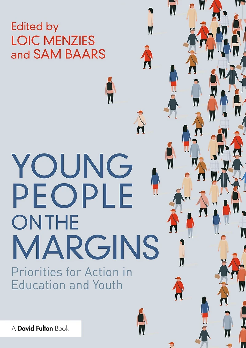 Young People on the Margins: Priorities for Action Education and Youth