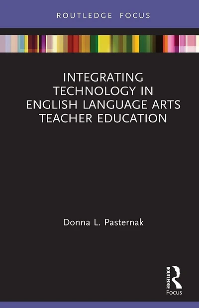 Integrating Technology English Language Arts Teacher Education