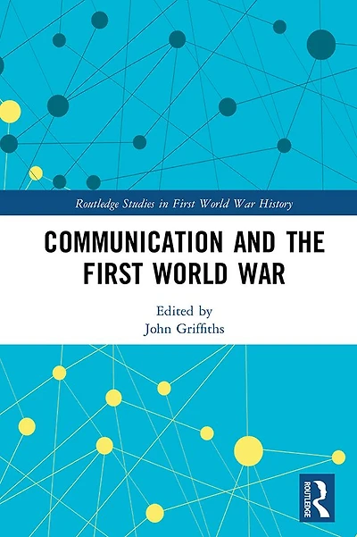 Communication and the First World War