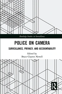 Police on Camera: Surveillance, Privacy, and Accountability