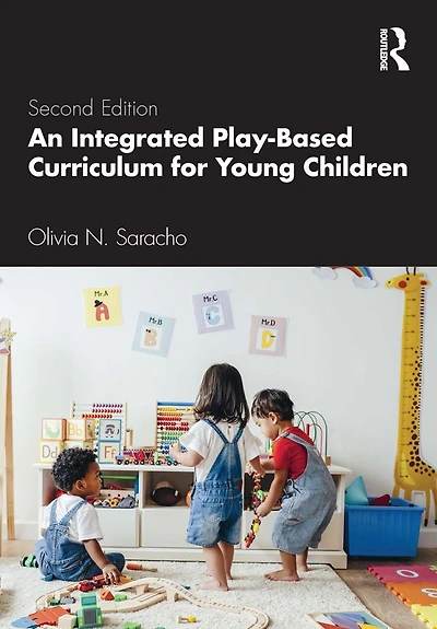 An Integrated Play-Based Curriculum for Young Children