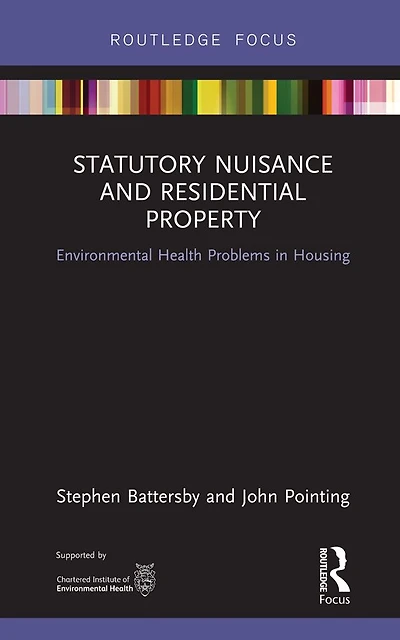 Statutory Nuisance and Residential Property: Environmental Health Problems Housing
