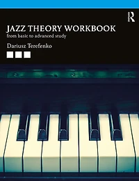 Jazz Theory Workbook: From Basic to Advanced Study