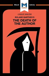 An Analysis of Roland Barthes's the Death Author