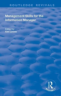 Management Skills for the Information Manager