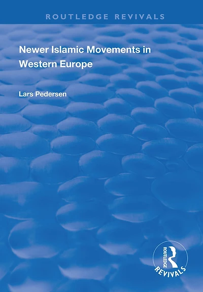 Newer Islamic Movements Western Europe