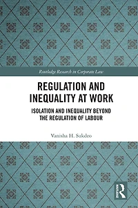 Regulation and Inequality at Work: Isolation Beyond the of Labour