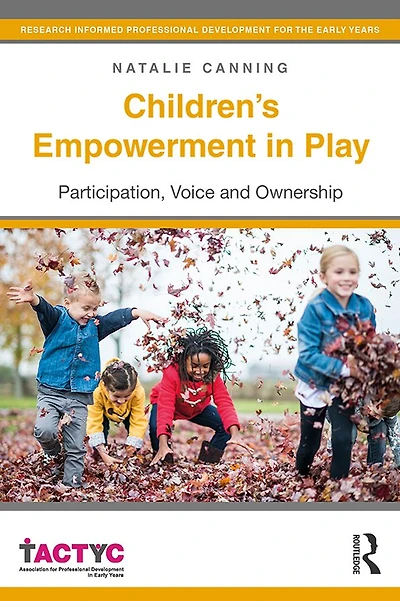 Children's Empowerment Play: Participation, Voice and Ownership