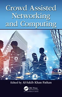 Crowd Assisted Networking and Computing