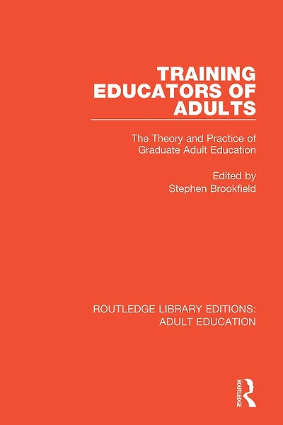 Training Educators of Adults: The Theory and Practice Graduate Adult Education