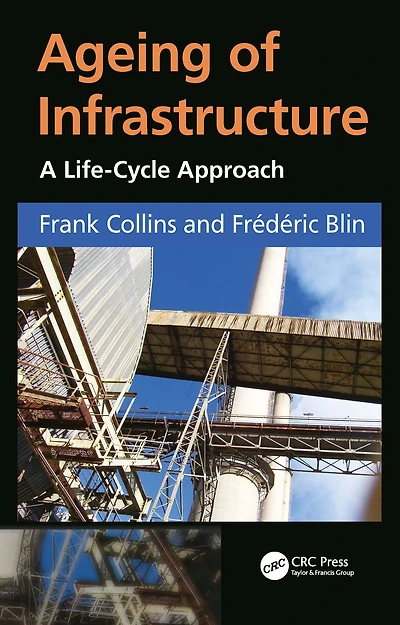 Ageing of Infrastructure: A Life-Cycle Approach