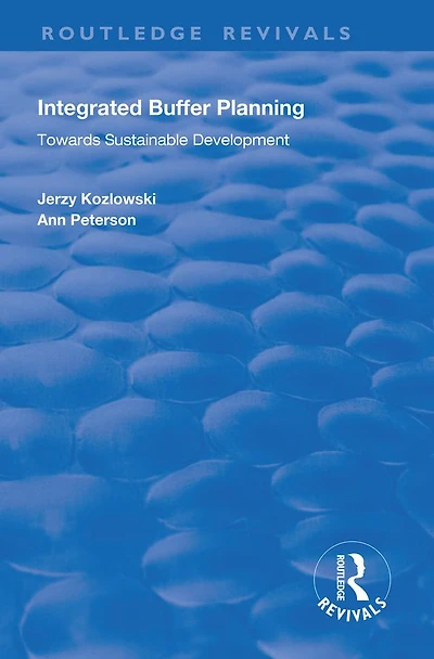Integrated Buffer Planning: Towards Sustainable Development