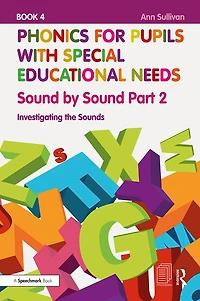 Phonics for Pupils with Special Educational Needs Book 4: Sound by Part 2: Investigating the Sounds