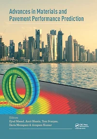 Advances Materials and Pavement Prediction: Papers from the International Conference on Performance Prediction (AM3P 2018), April 16-18, 2018, Doha, Qatar