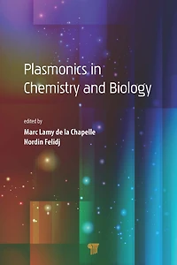 Plasmonics Chemistry and Biology