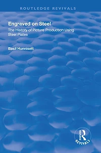 Engraved on Steel: History of Picture Production Using Steel Plates