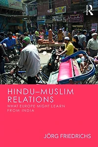 Hindu-Muslim Relations: What Europe Might Learn from India