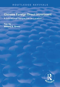 Chinese Foreign Direct Investment: A Subnational Perspective on Location