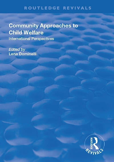 Community Approaches to Child Welfare: International Perspectives